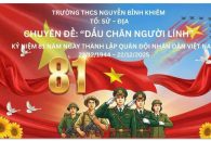 TRƯỜNG THCS NGUYỄN BỈNH KHIÊM TỔ CHỨC CHUYÊN ĐỀ “DẤU CHÂN NGƯỜI LÍNH”