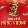 Bài tuyên truyền Giỗ tổ Hùng Vương 2026